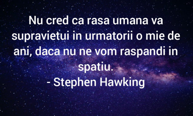 Citate – Stephen Hawking. Sau… cum gandeste un geniu.